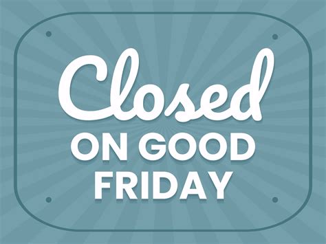 closed good friday template